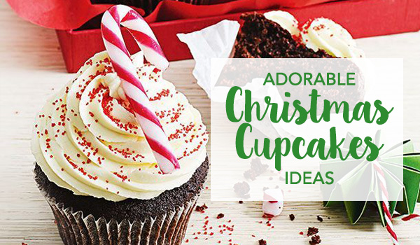 Adorable CHristms Cupcakes Ideas - Christmas Cupcake Recipes + Delightful Decorating Ideas!