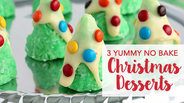 3 Yummy No Bake Christmas Desserts