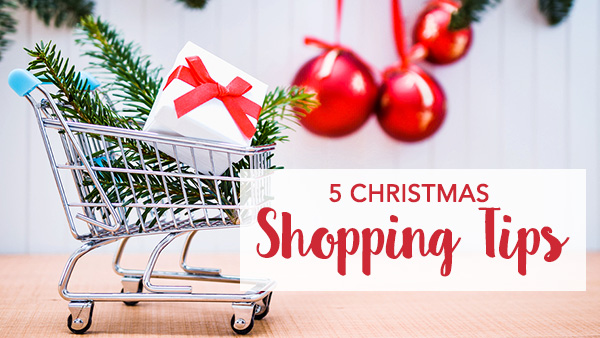 Our Top Five Christmas Shopping Tips