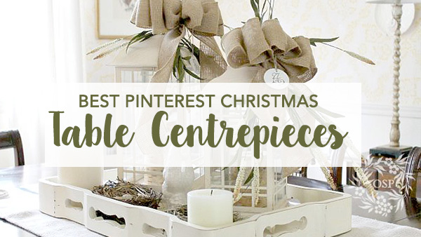 Best Pinterest Christmas Centrepieces