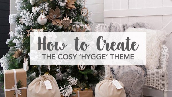 How to Create the Cosy Hygge Theme