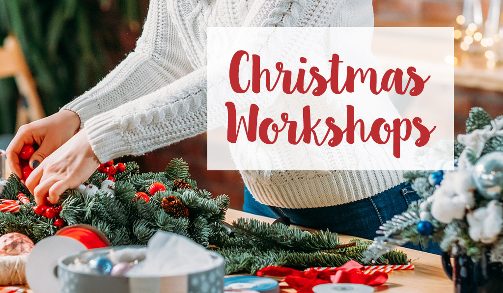 Christmas Workshops