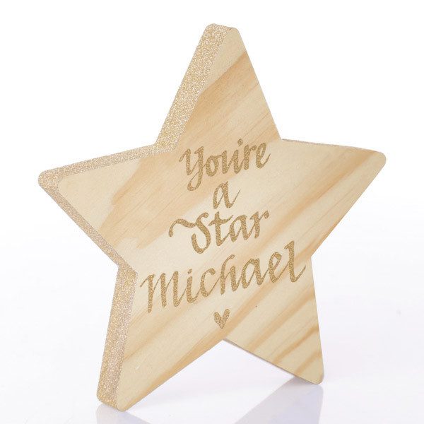 Wood Star Plaque you're a Star Gold Glitter With a White Background