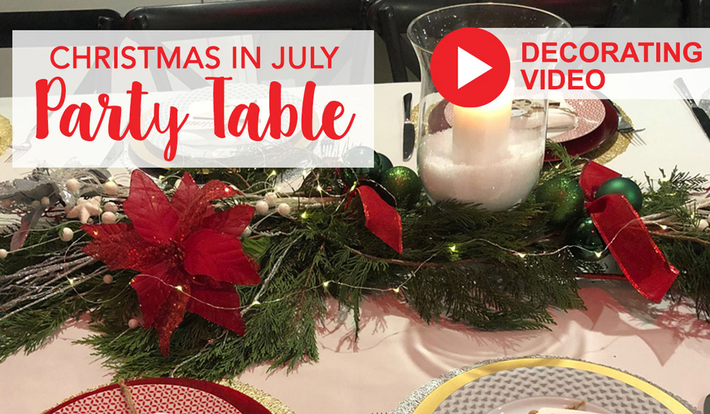 Watch How Deb Decorated Her Christmas in July Table