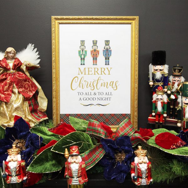 Nutcracker Christmas Free Poster Download Merry Christmas To all & To all a good night word on Mantle