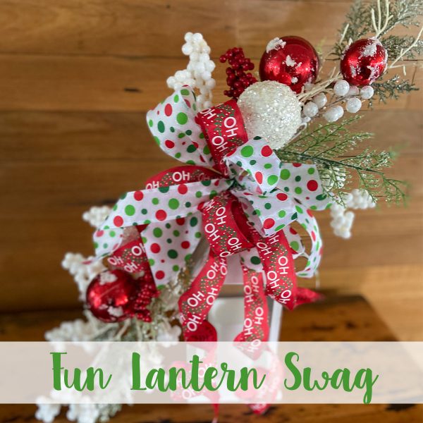 Fun Lantern Swag with Red & Green Dotty Wired Ribbon and Ho Ho Ho Red Ribbon