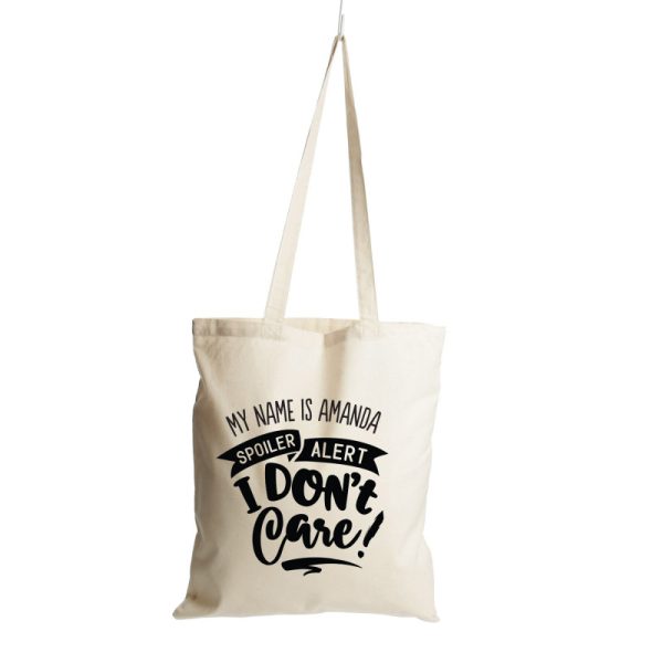 Personalised Spoiler I dont Care Calico Tote Bag Natural Filled