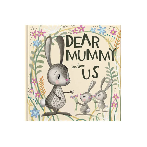 Book - Dear Mummy Love From Us - Lucy Tapper and Steve Wilson