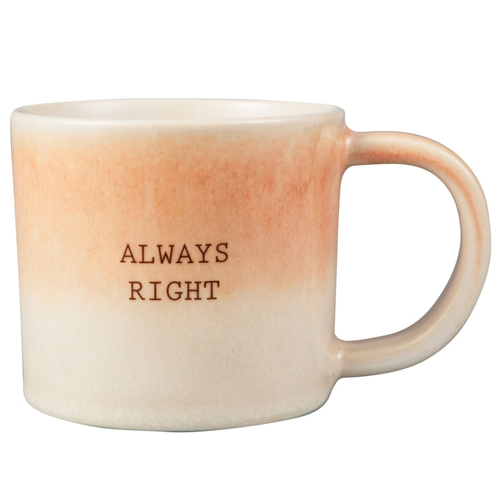 Maxwell and Williams - The Mug Club Quotes - Always Right -350ML