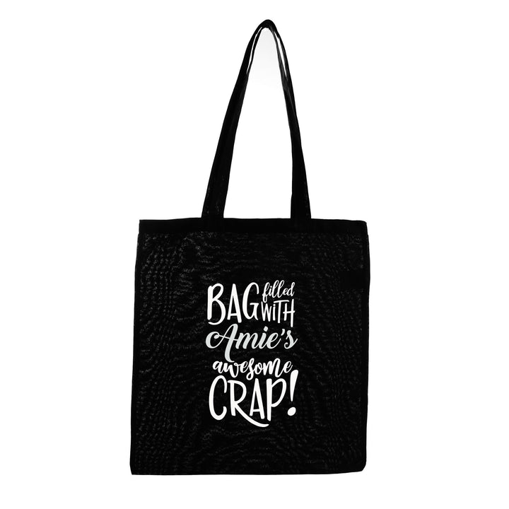 Personalised Awesome Crap Black Calico Tote Bag - White Heat Transfer Vinyl