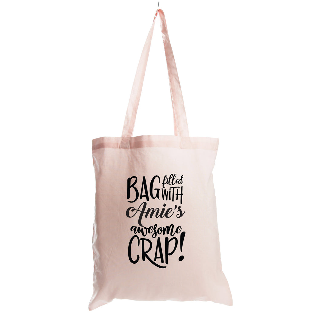 Personalised Awesome Crap Pink Calico Tote Bag - Filled - Black Heat Transfer Vinyl