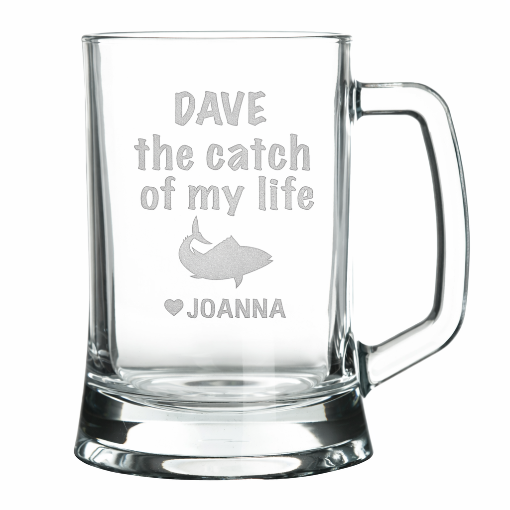 Personalised Catch of my Life Tankard Glass Stein