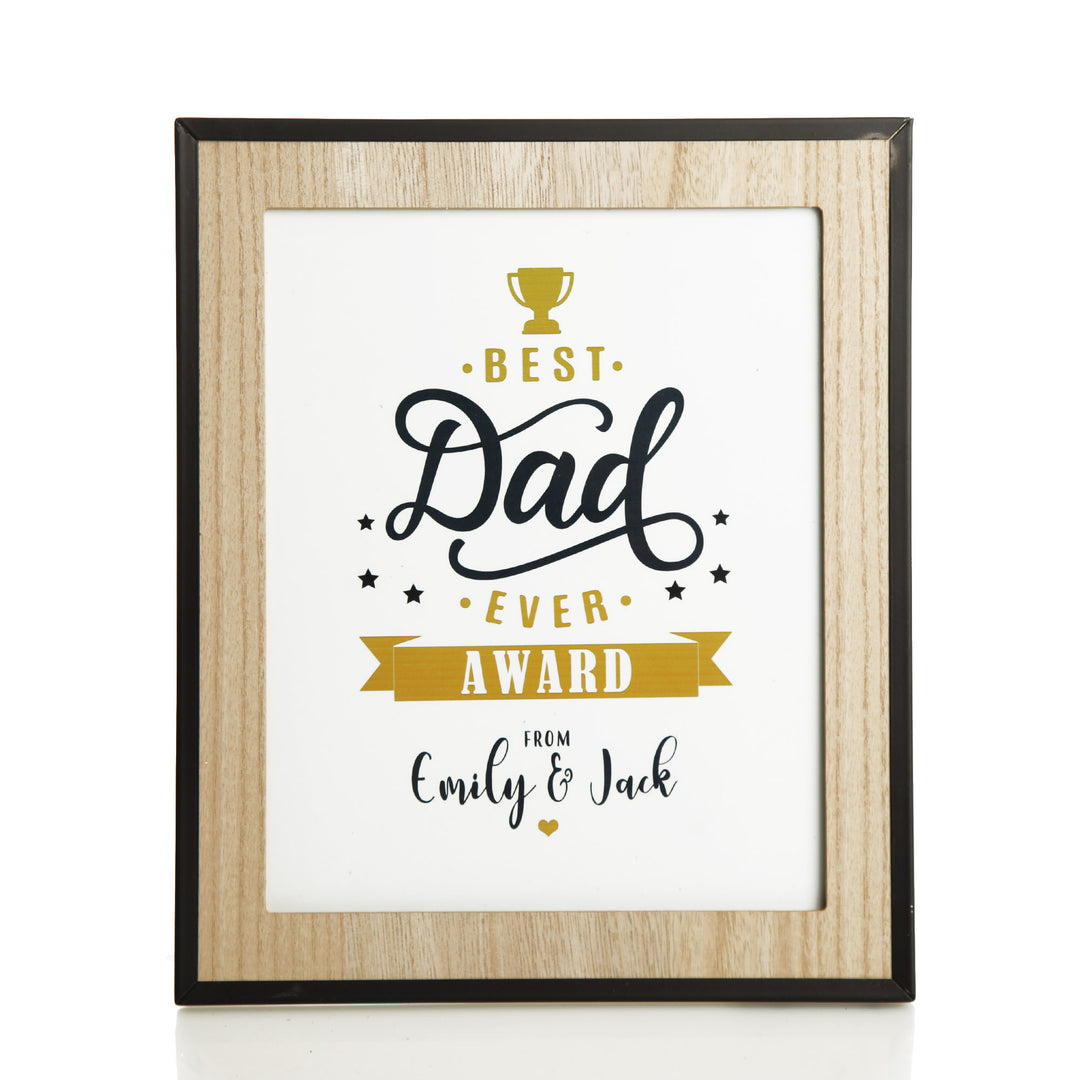 Personalised Best Dad Ever Award in Deluxe Timber Frame