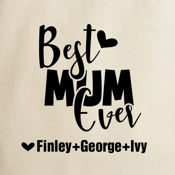 Personalised Best Mum Ever Calico Tote Bag
