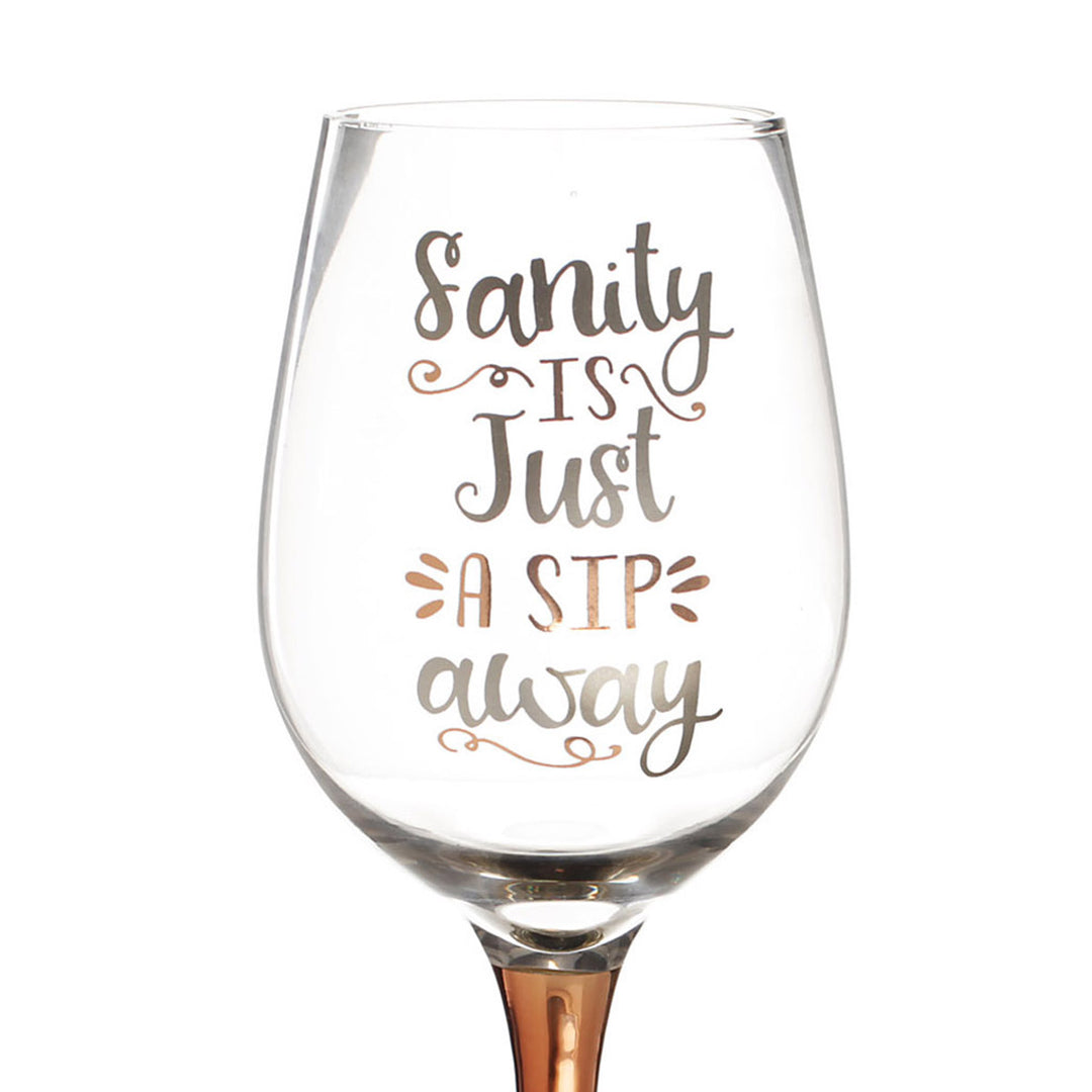 Personalised Rose Gold Sanity is Just a Sip Away Wine Glass
