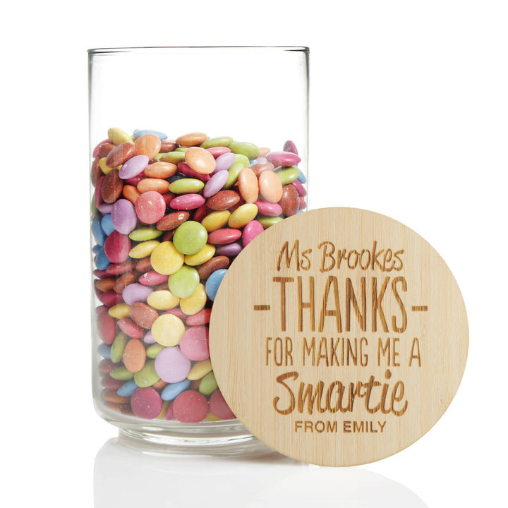 Personalised Treat Jar with Wooden Lid - Thanks for making me a Smartie