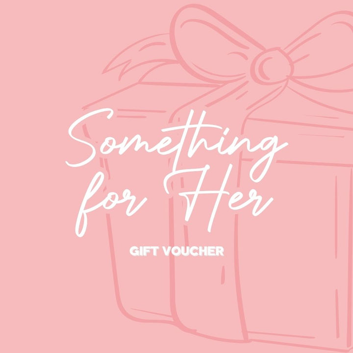 Something for Her gift voucher
