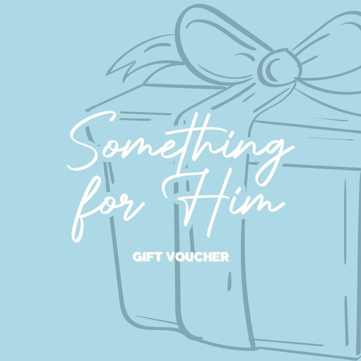 Something for Him gift voucher